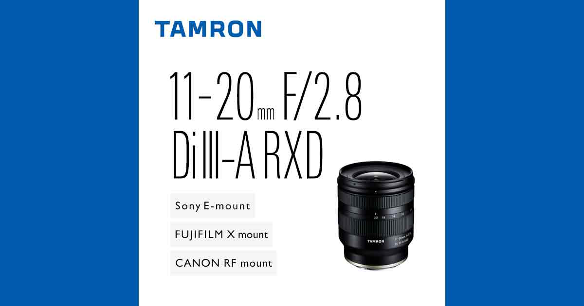 11-20mm F/2.8 Di III-A RXD (Model B060) | Lenses | TAMRON